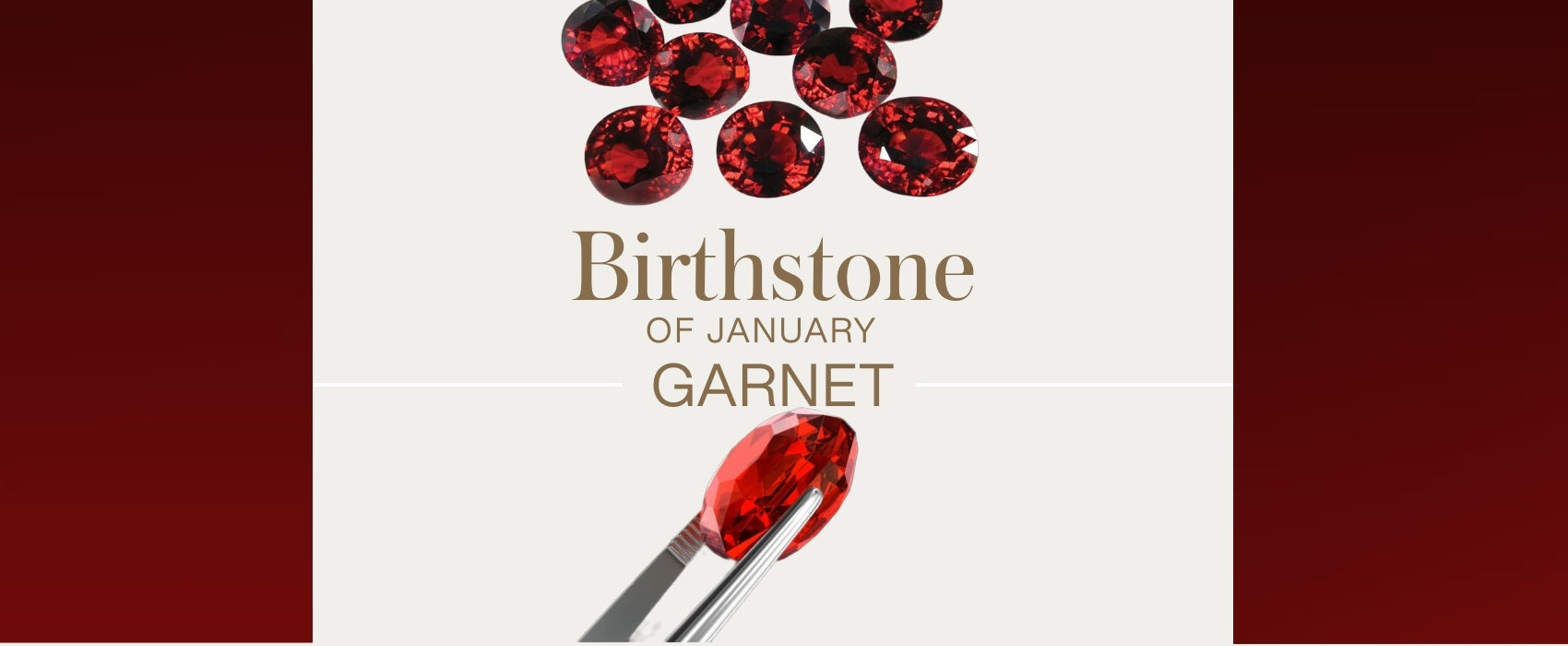 Birthstone of January: Garnet